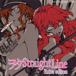 M3-2011春 BLR”ヲタStraight Line -EXTRA　EDITION-に楽曲提供