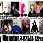 2011/11/19(土曜日) : DJ SHARPNEL on TOKYO PARTY MONSTER @ 渋谷TRUMP ROOM