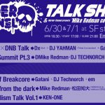 Murder Channel Talk Show vol.3でGabbaSummit Pt.3が開催。DJ Technorch・DieTRAX・DJ SharpnelがMike Redmanを迎えてガバトーク！