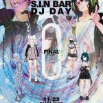 2023.11.23(木) VRChat S.I.N BAR THETA DJ DAY FINALにDJ SHARPNEL VR出演