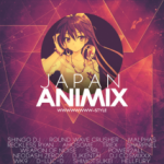 2013/11/10(日曜日) : DJ SHARPNEL on Japan AniMix 3 