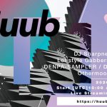 2020.7.4(日)に開催されるオンラインレイヴイベントHuubにDJ SHARPNELが出演